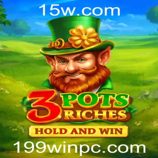 Descubra o Mundo Fascinante de 3potsRiches e Conquiste Prêmios Atraentes com 199win