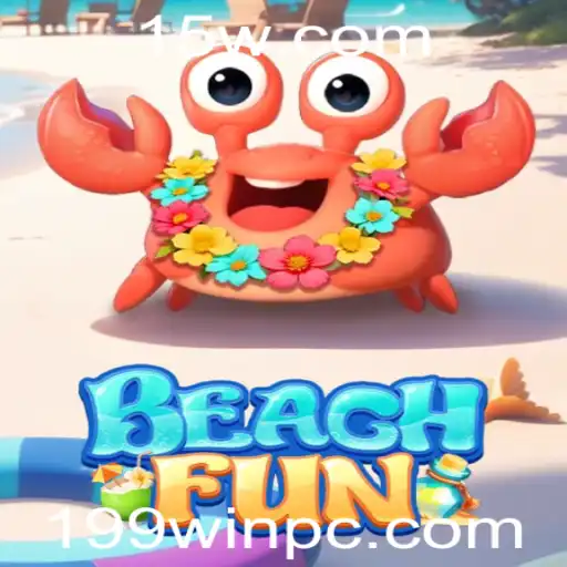 Descubra a Emoção do Jogo BeachFun com 199win