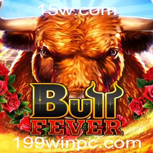 Descubra o Empolgante Mundo de BullFever: O Jogo que Está Conquistando 199win