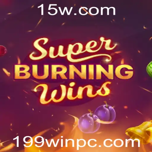 Descubra o Mundo Emocionante de SuperBurningWins e Aumente Suas Chances com 199win