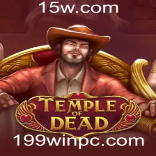 Explorando o Mundo Misterioso de TempleofDead: Aventura e Estratégia com 199win